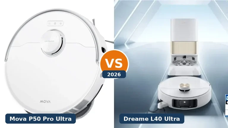 Mova P50 Pro Ultra vs Dreame L40 Ultra: Mittelklasse-Duell 2026